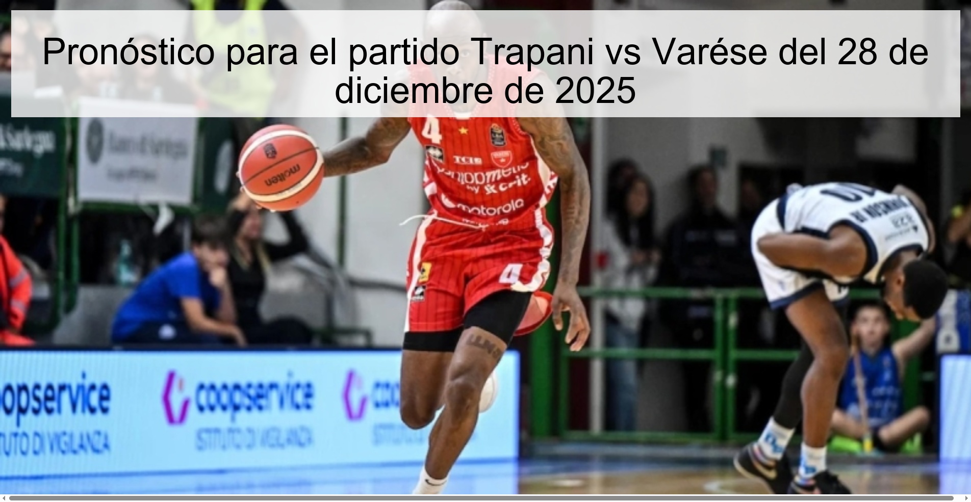 Pronóstico para el partido Trapani vs Varése del 28 de diciembre de 2025 Pronóstico para el partido Trapani vs Varése del 28 de diciembre de 2025