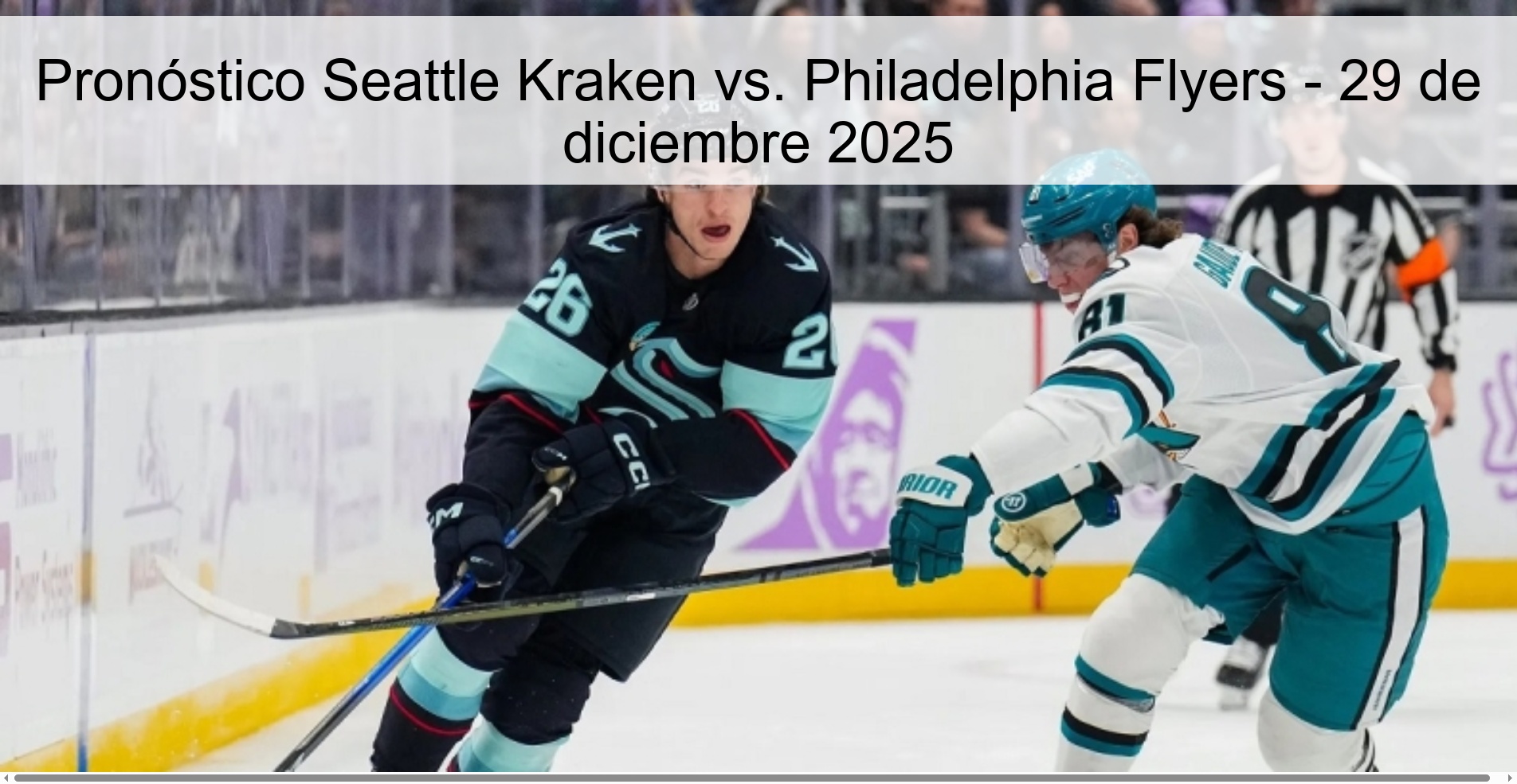 Pronóstico Seattle Kraken vs. Philadelphia Flyers - 29 de diciembre 2025