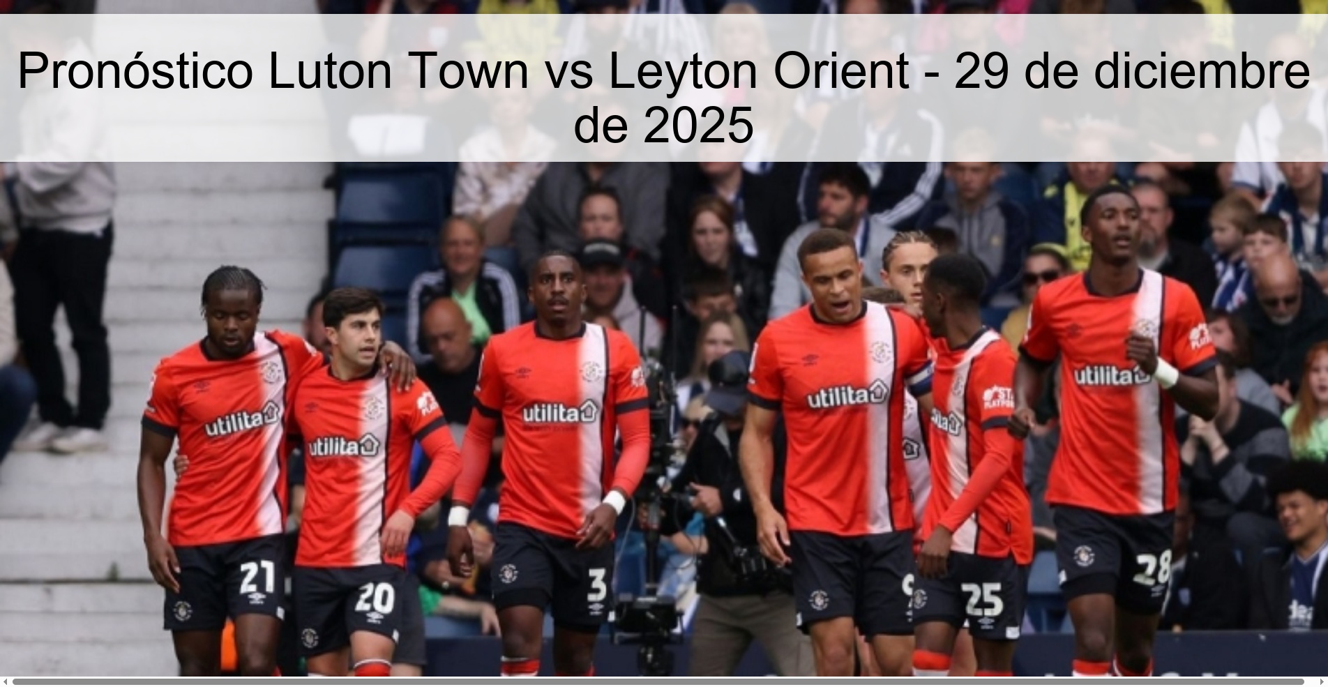 Luton Town vs Leyton Orient Prediction – December 29, 2025