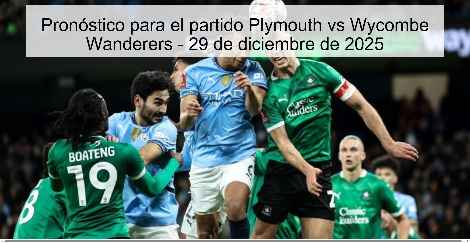 Pronóstico para el partido Plymouth vs Wycombe Wanderers - 29 de diciembre de 2025