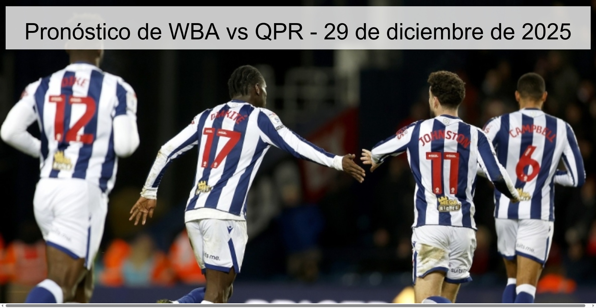Pronóstico de WBA vs QPR - 29 de diciembre de 2025