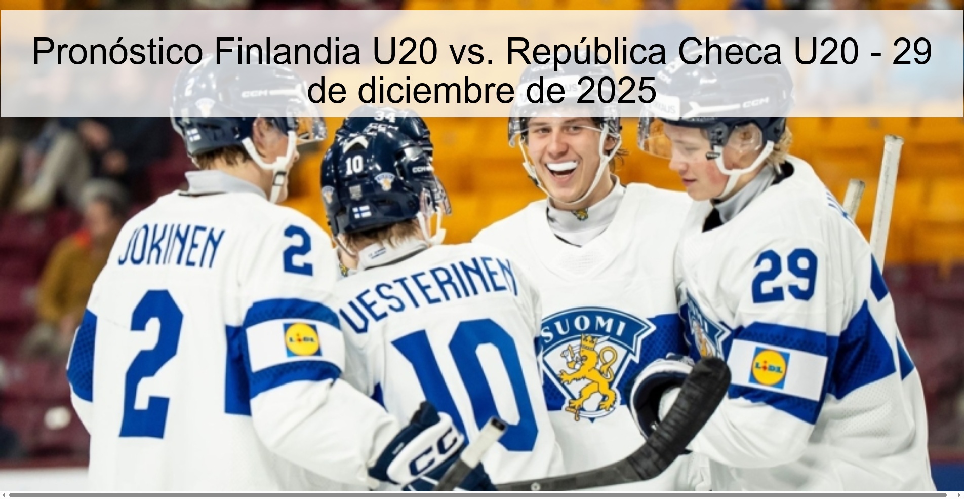Pronóstico Finlandia U20 vs. República Checa U20 - 29 de diciembre de 2025