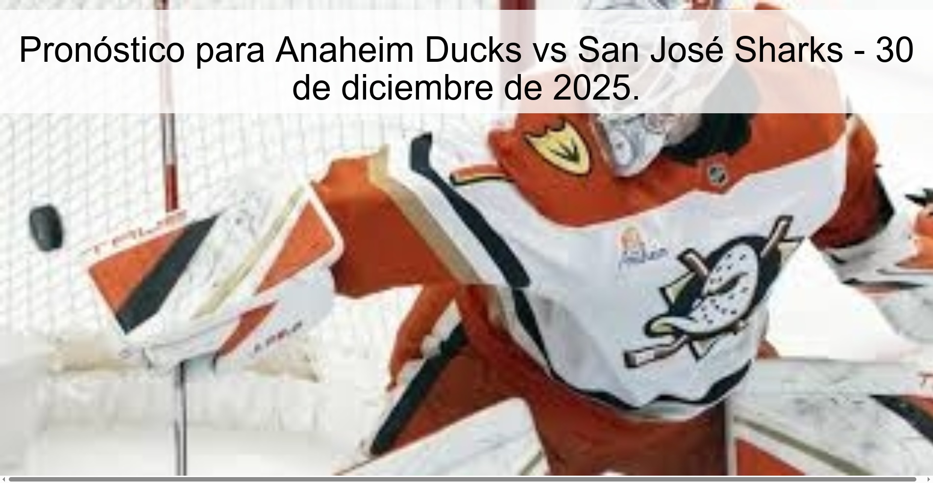 Prediction for Anaheim Ducks vs San José Sharks - December 30, 2025.