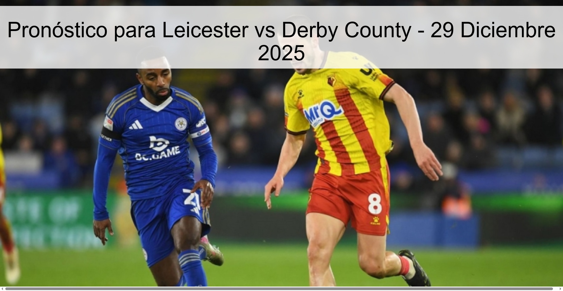 Prediction for Leicester vs Derby County - December 29, 2025