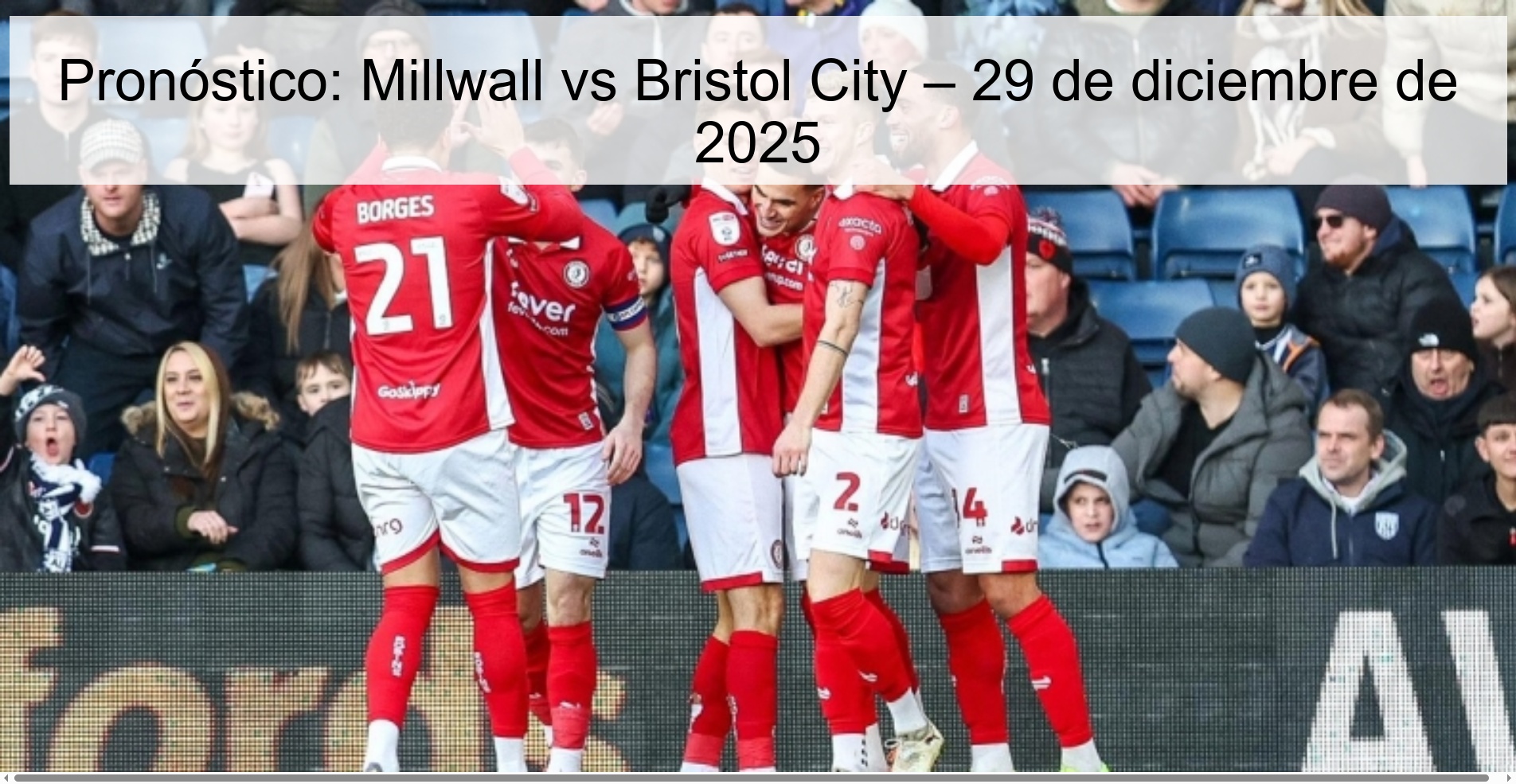 Pronóstico: Millwall vs Bristol City – 29 de diciembre de 2025 Pronóstico: Millwall vs Bristol City – 29 de diciembre de 2025