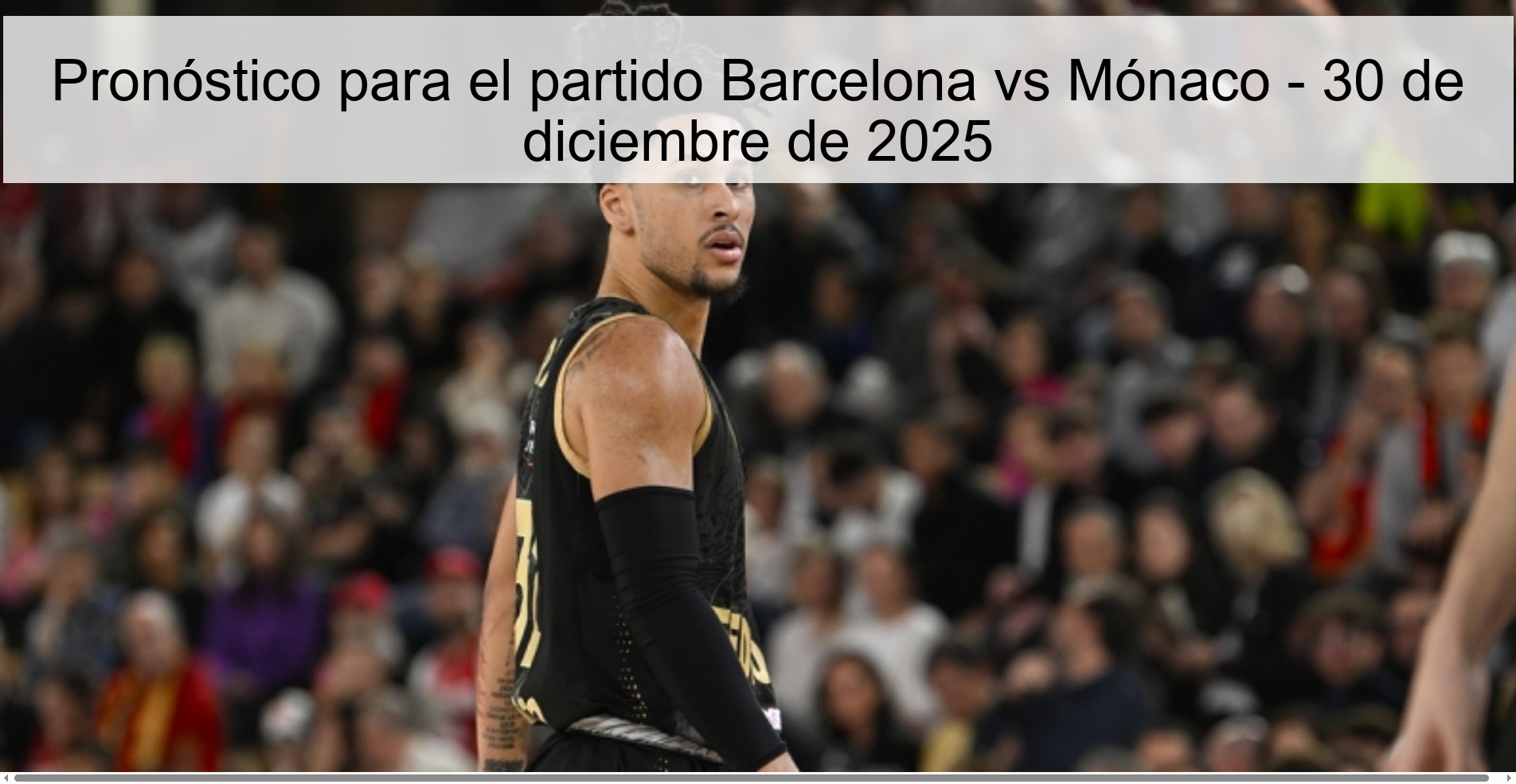 Prediction for the match Barcelona vs Monaco - December 30, 2025