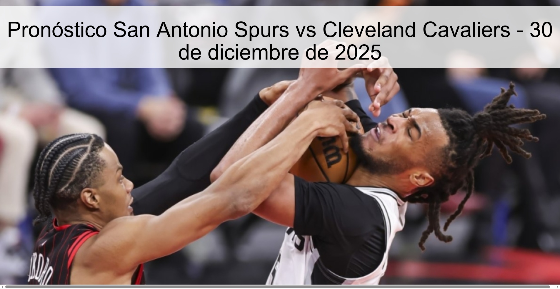 San Antonio Spurs vs Cleveland Cavaliers Prediction - December 30, 2025