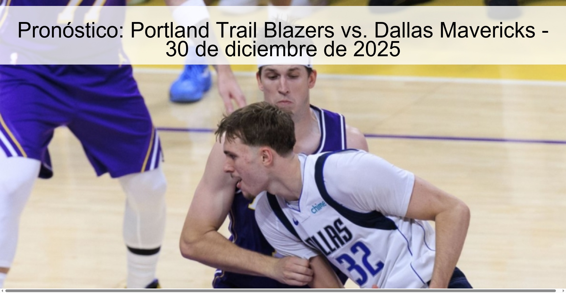 Pronóstico: Portland Trail Blazers vs. Dallas Mavericks - 30 de diciembre de 2025