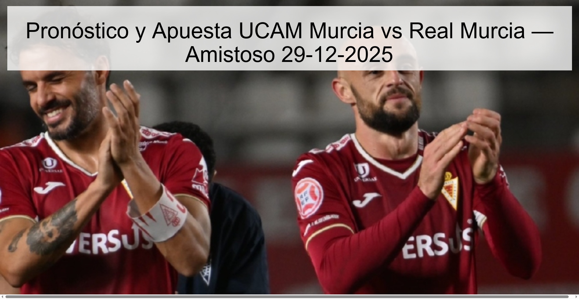 Prediction and Bet UCAM Murcia vs Real Murcia — Friendly 12-29-2025