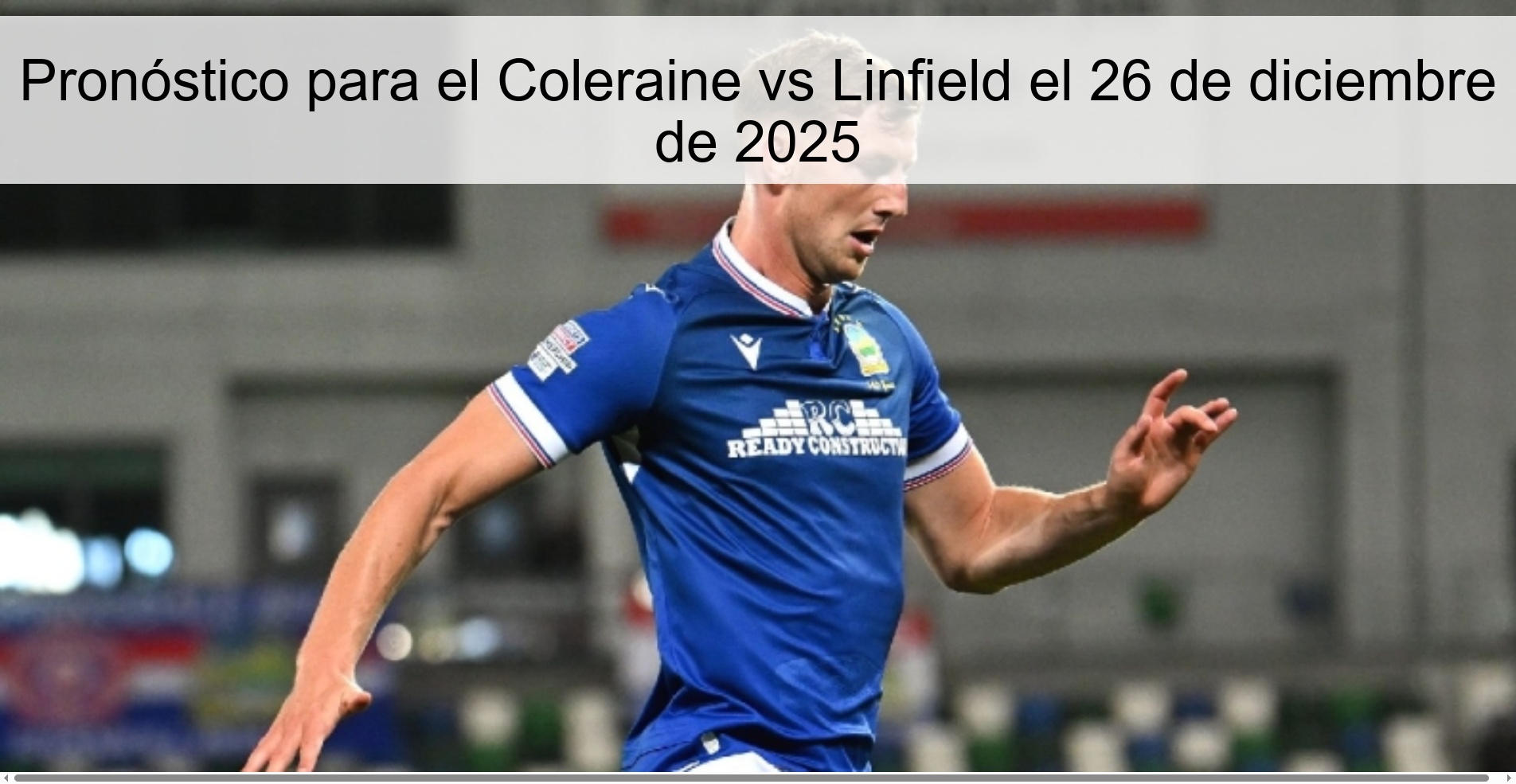 Pronóstico para el Coleraine vs Linfield el 26 de diciembre de 2025