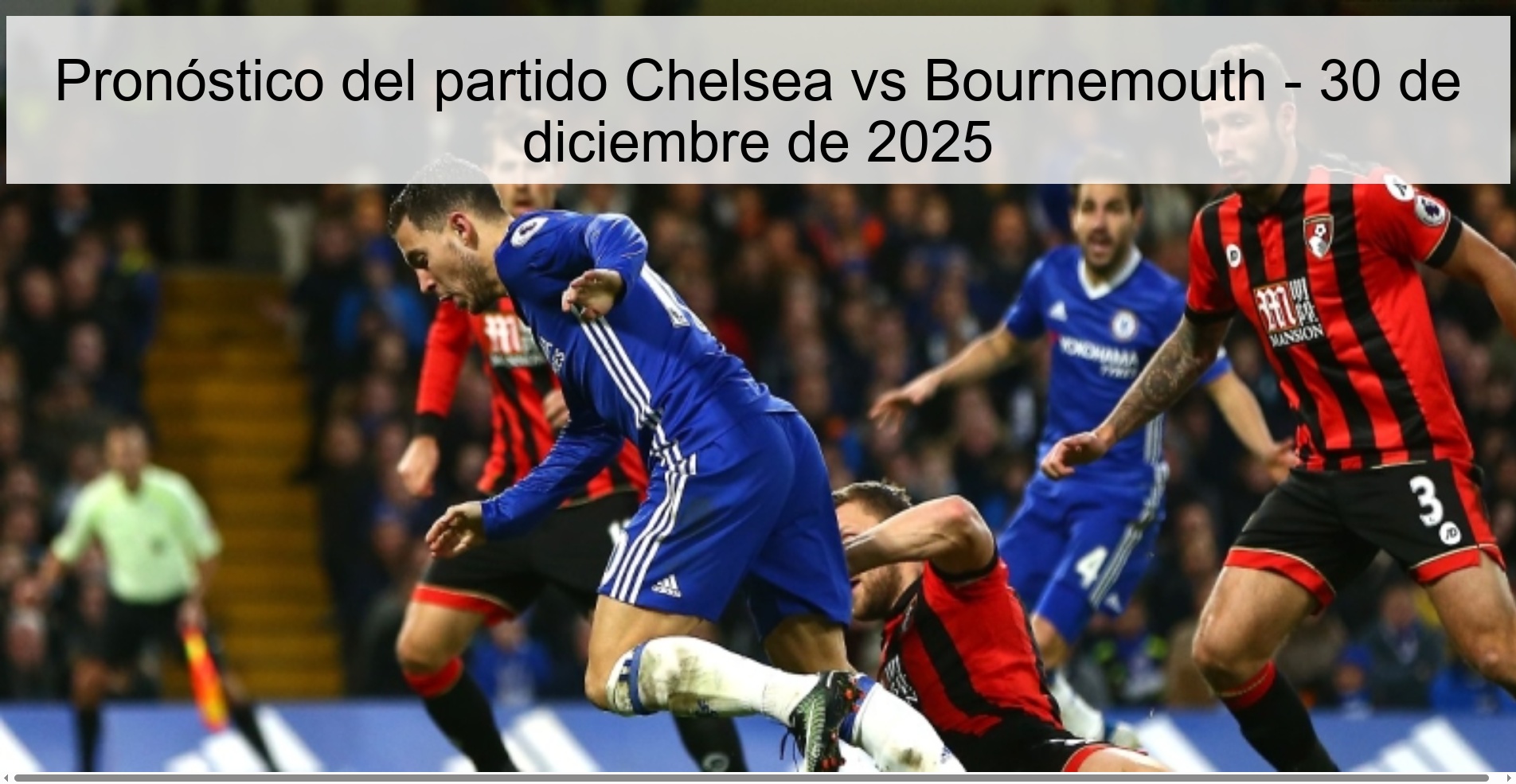 Pronóstico del partido Chelsea vs Bournemouth - 30 de diciembre de 2025