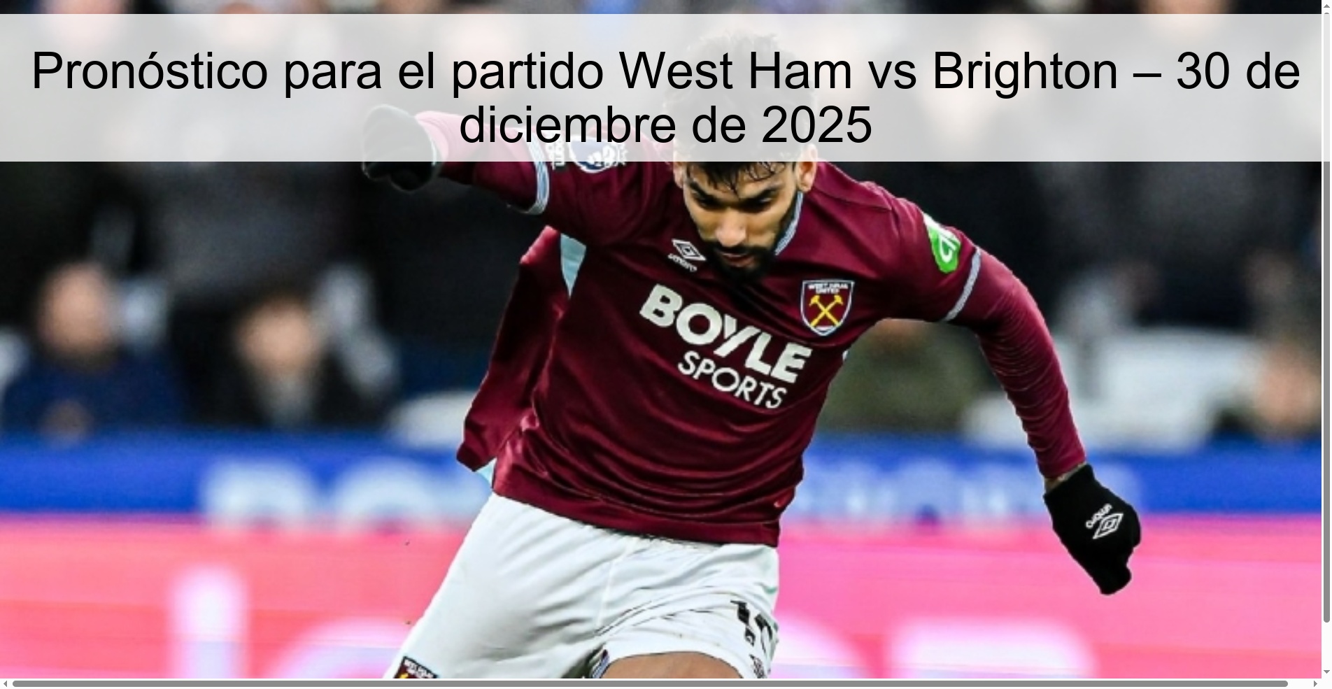 Prediction for the West Ham vs Brighton match – December 30, 2025