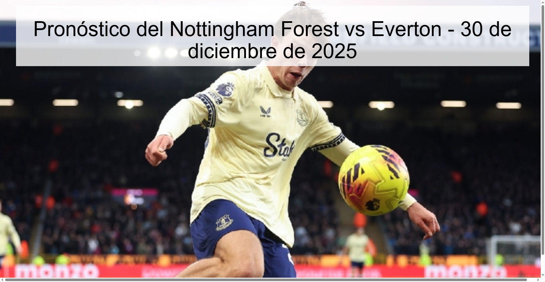 Nottingham Forest vs Everton Prediction – December 30, 2025