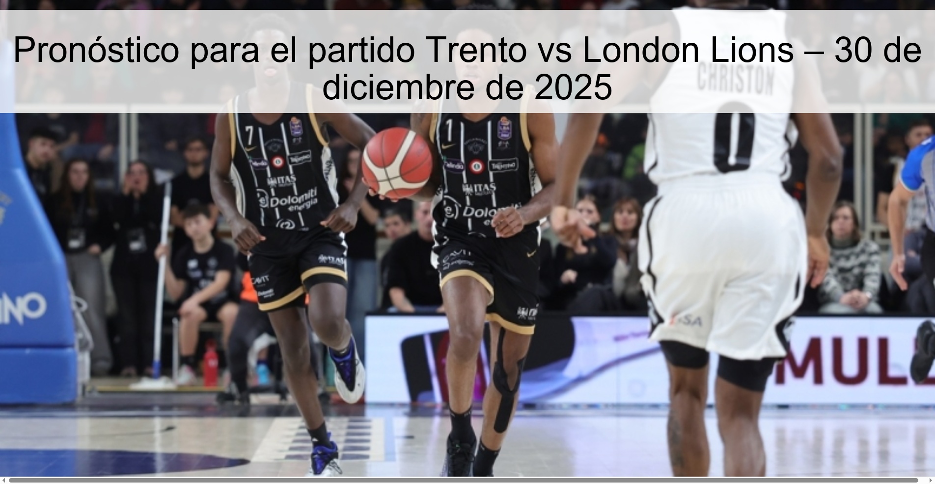 Prediction for the Trento vs London Lions match – December 30, 2025