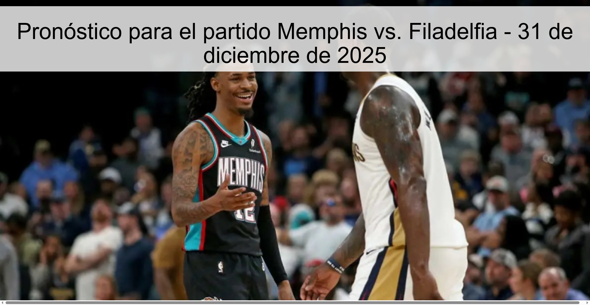 Pronóstico para el partido Memphis vs. Filadelfia - 31 de diciembre de 2025