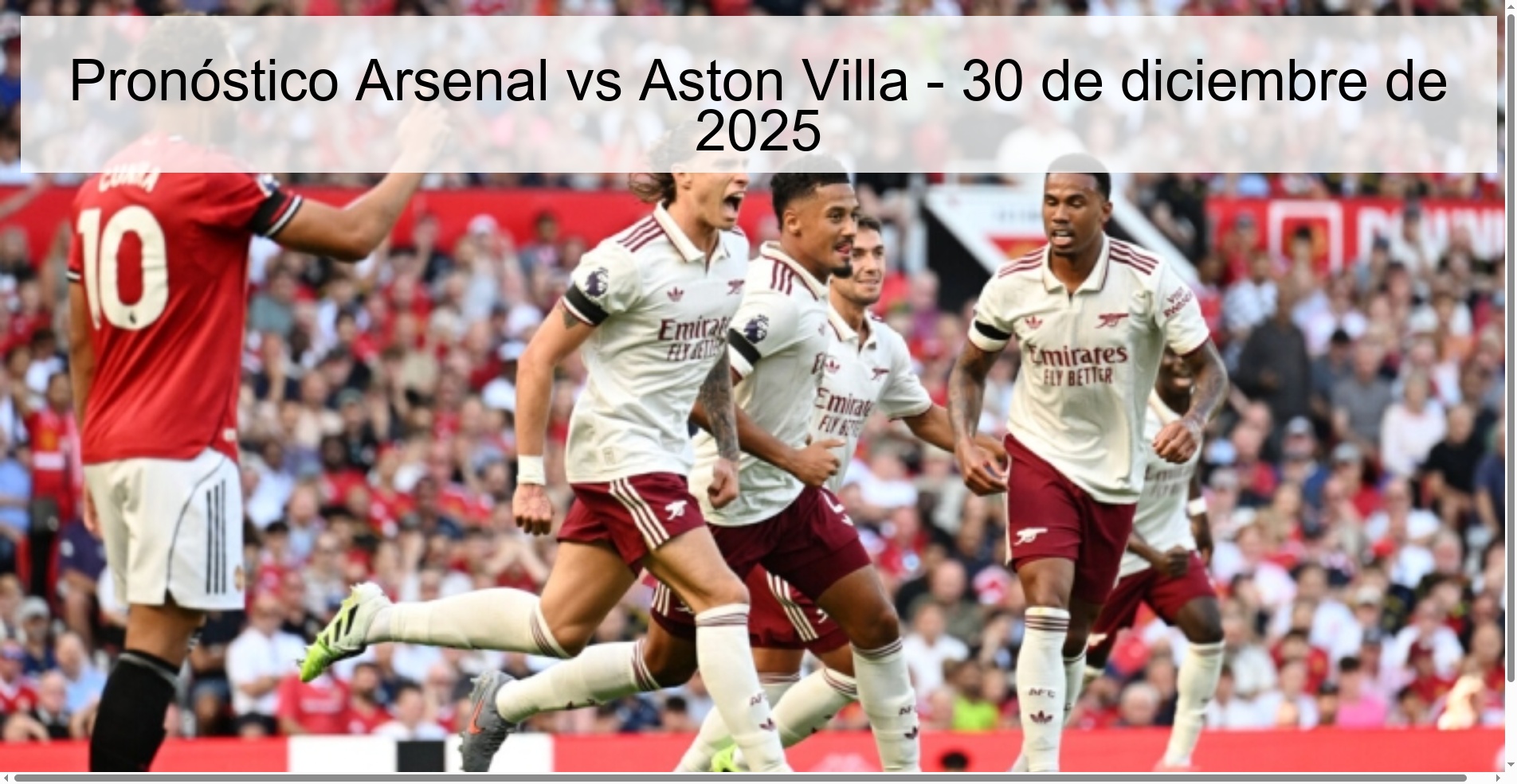 Pronóstico Arsenal vs Aston Villa - 30 de diciembre de 2025