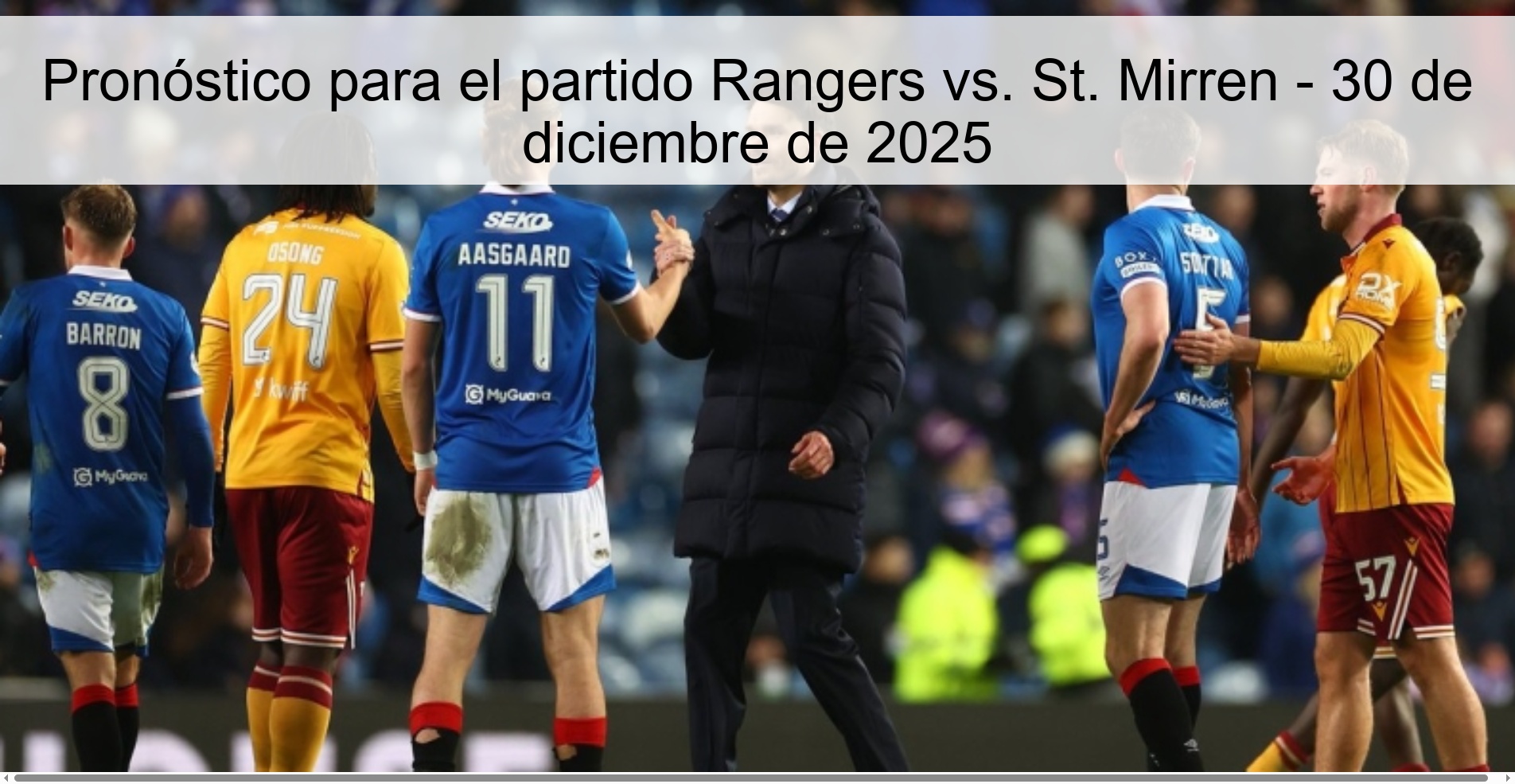 Prediction for the match Rangers vs. St. Mirren - December 30, 2025