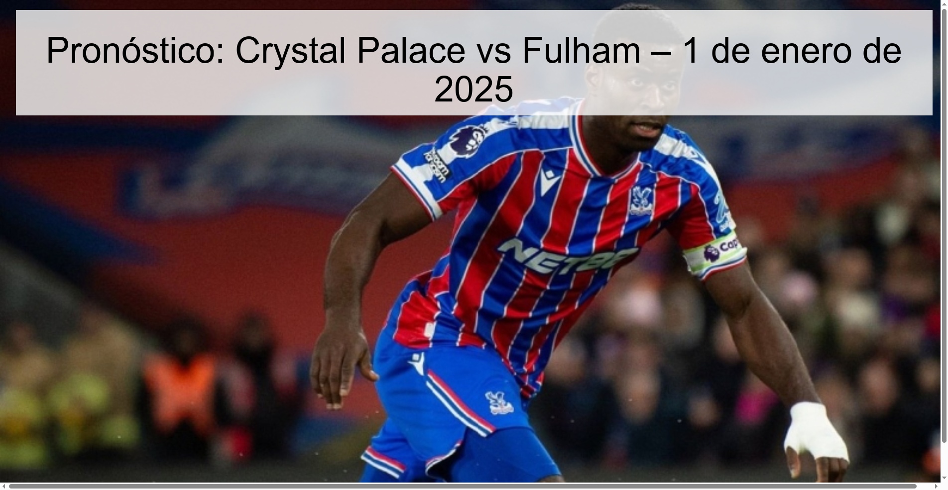 Prediction: Crystal Palace vs Fulham – January 1, 2025