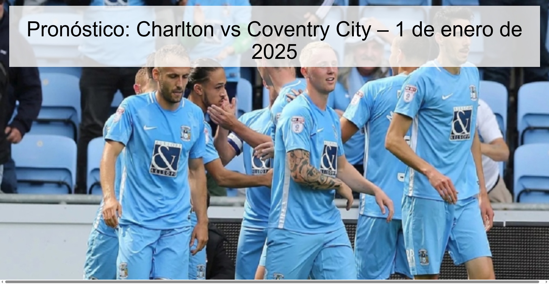 Prediction: Charlton vs Coventry City – January 1, 2025 Prediction: Charlton vs Coventry City – January 1, 2025