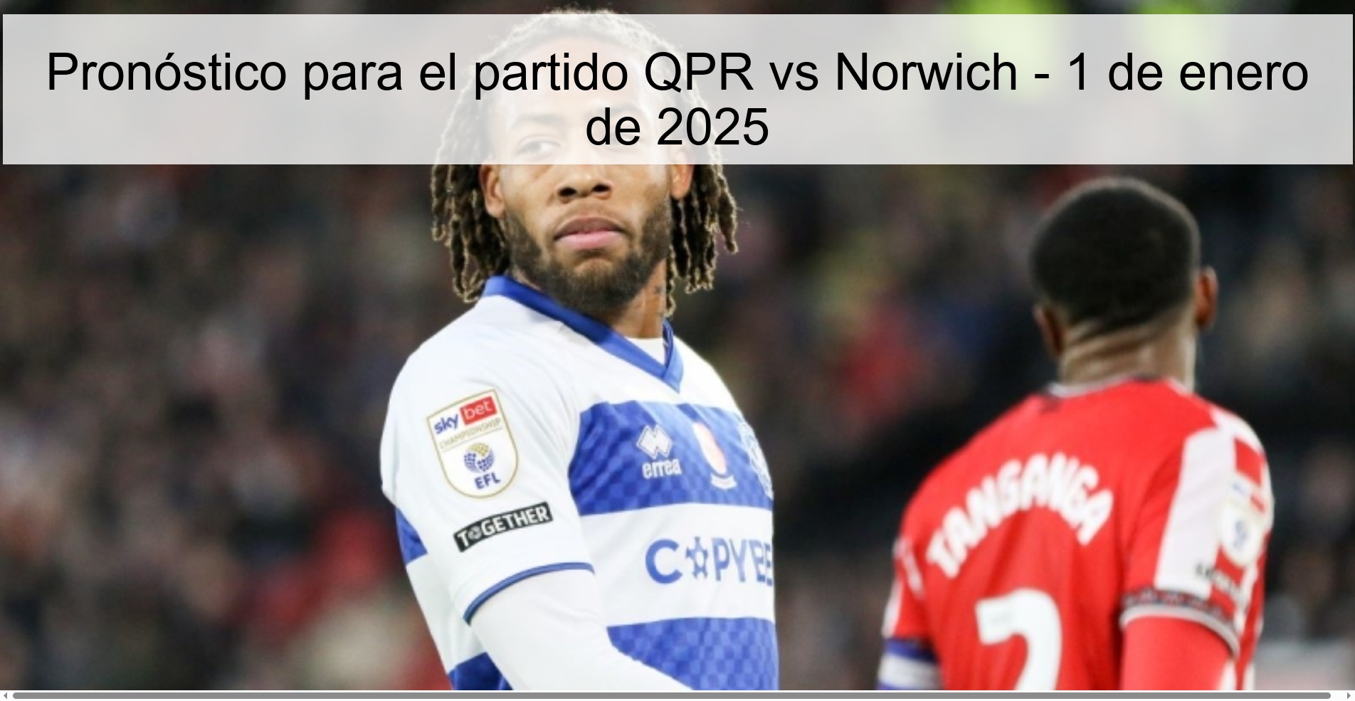 Prediction for the QPR vs Norwich match - January 1, 2025