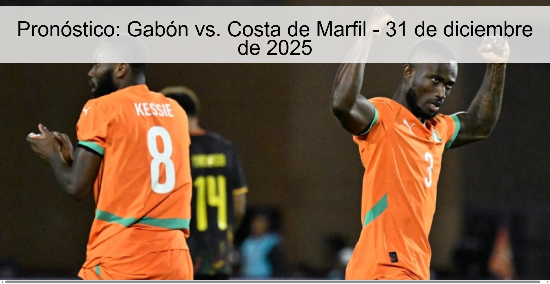 Pronóstico: Gabón vs. Costa de Marfil - 31 de diciembre de 2025