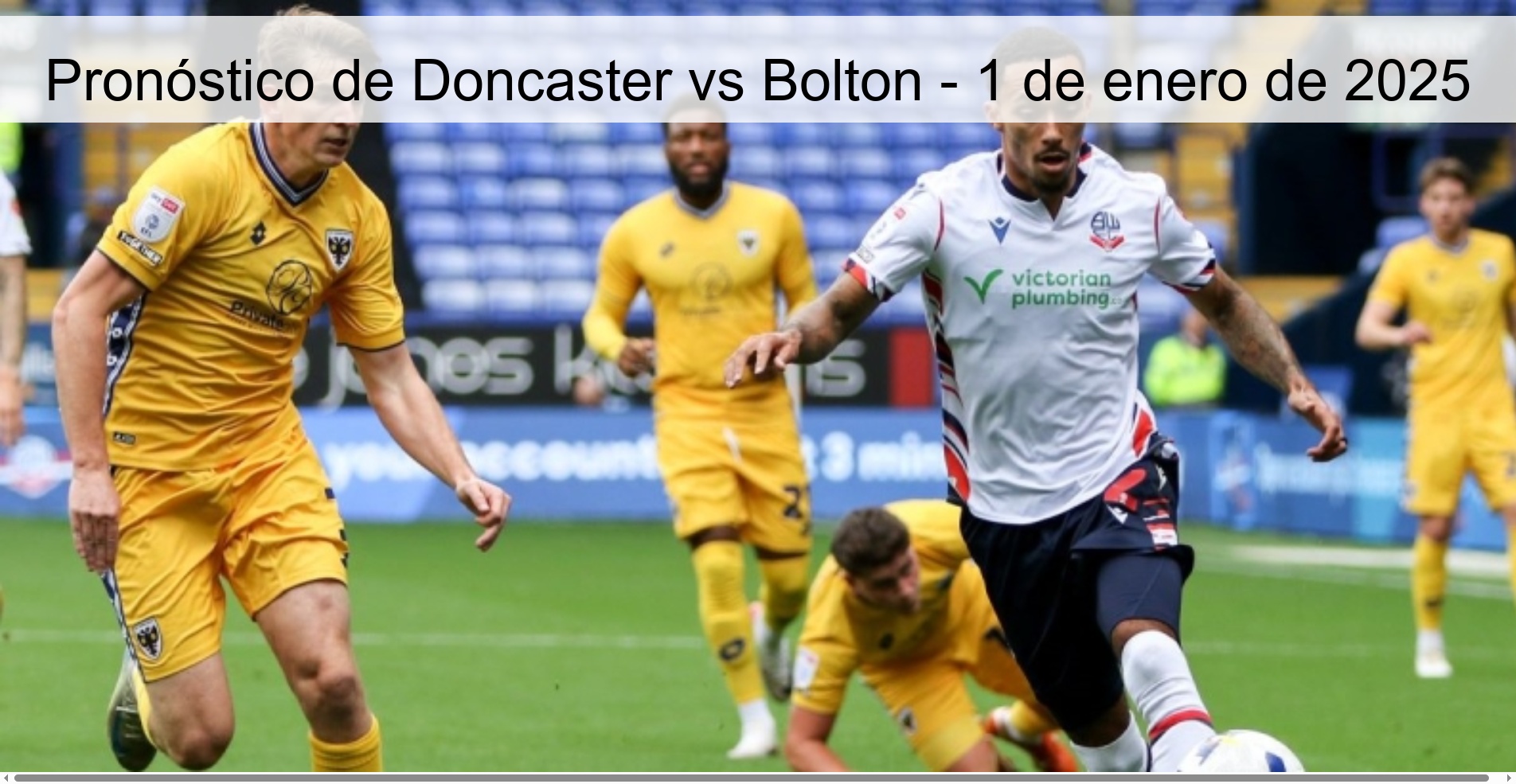 Doncaster vs Bolton Prediction – January 1, 2025