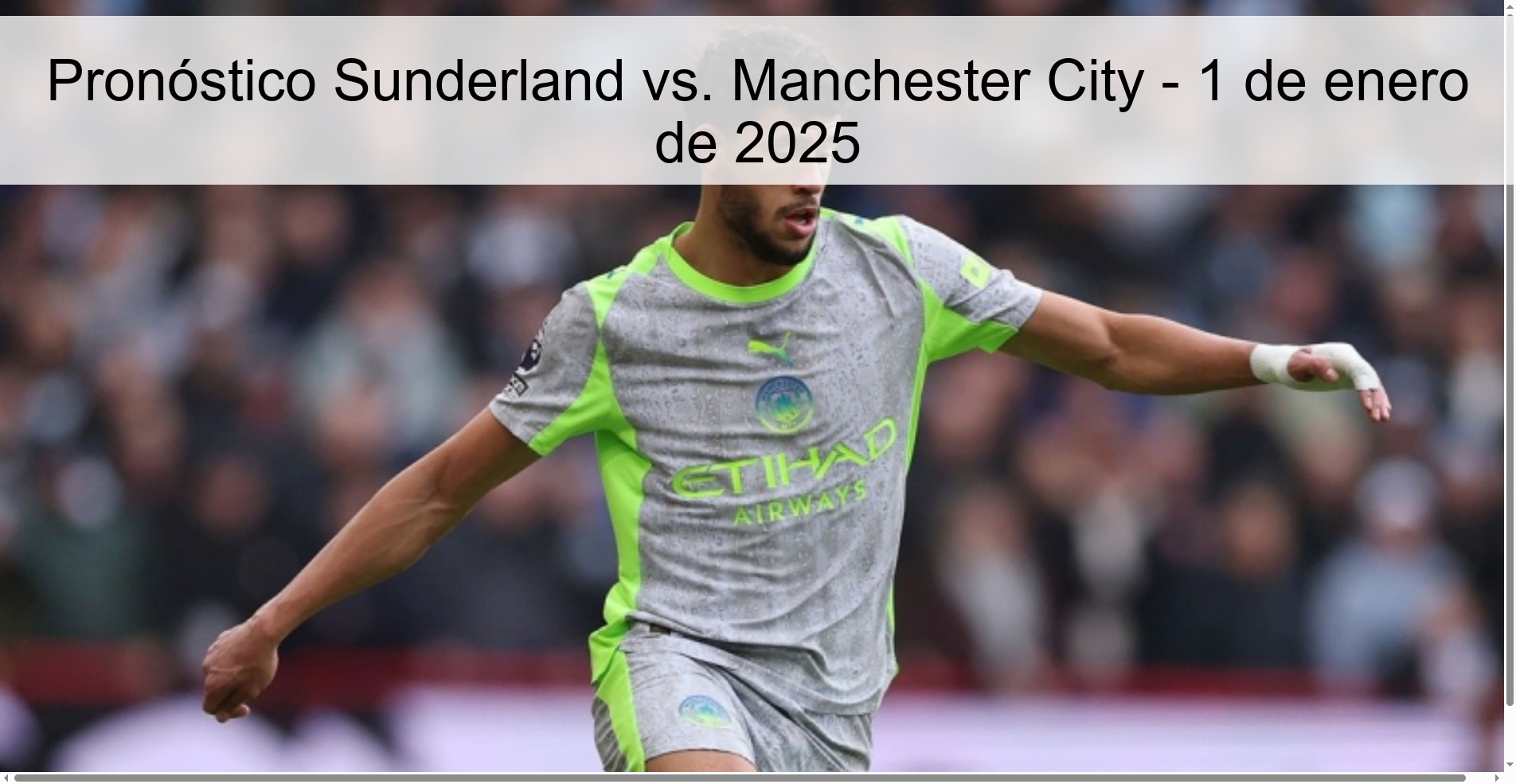 Pronóstico Sunderland vs. Manchester City - 1 de enero de 2025