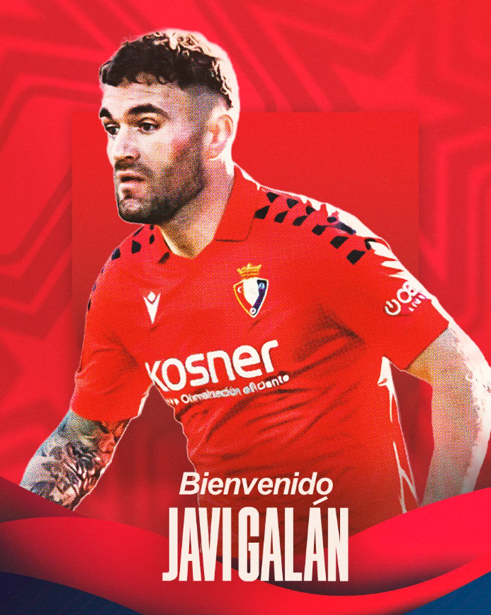 The arrival of Javi Galán to Osasuna: Who benefits and who loses in this exciting competition?