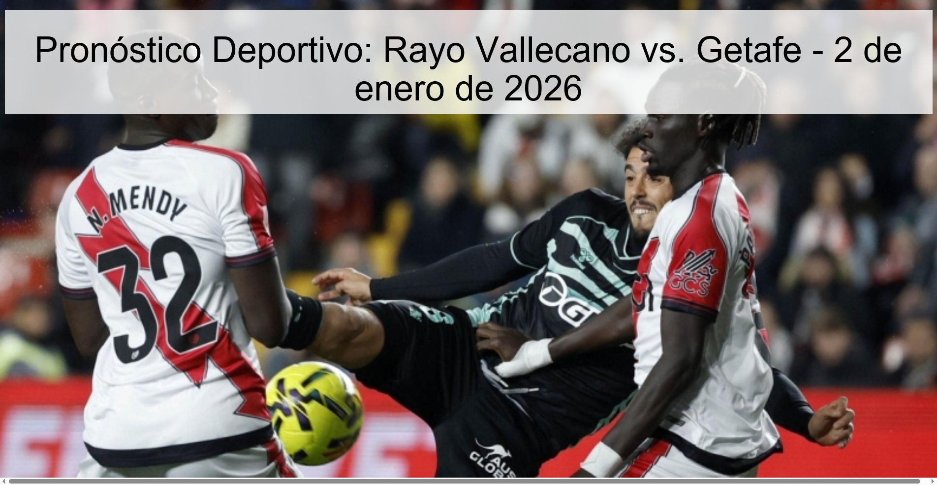 Sports Prediction: Rayo Vallecano vs. Getafe - January 2, 2026