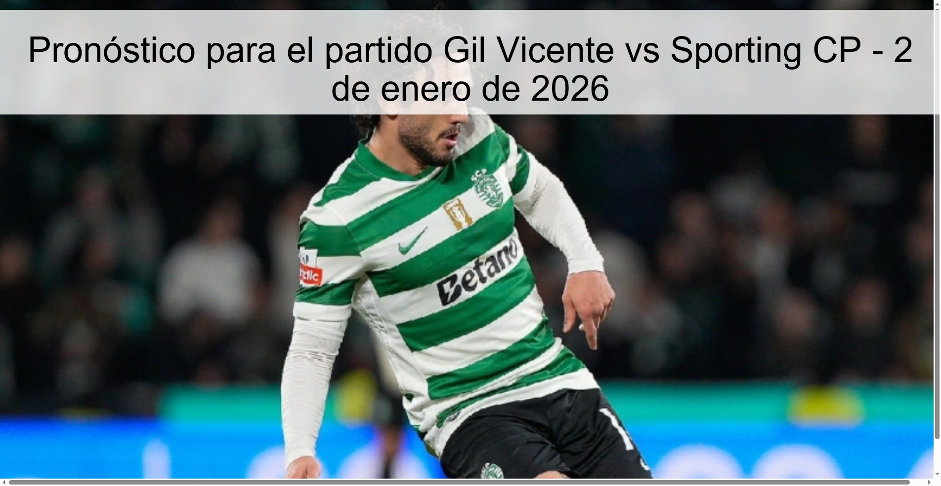 Prediction for the match Gil Vicente vs Sporting CP - January 2, 2026