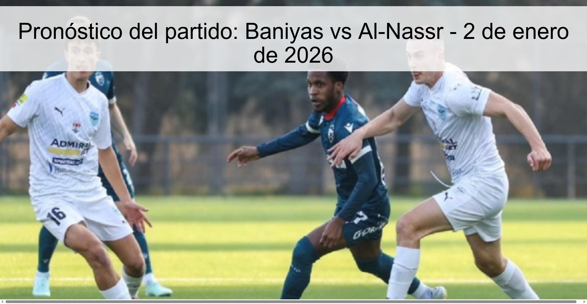 Match Prediction: Baniyas vs Al-Nassr – January 2, 2026