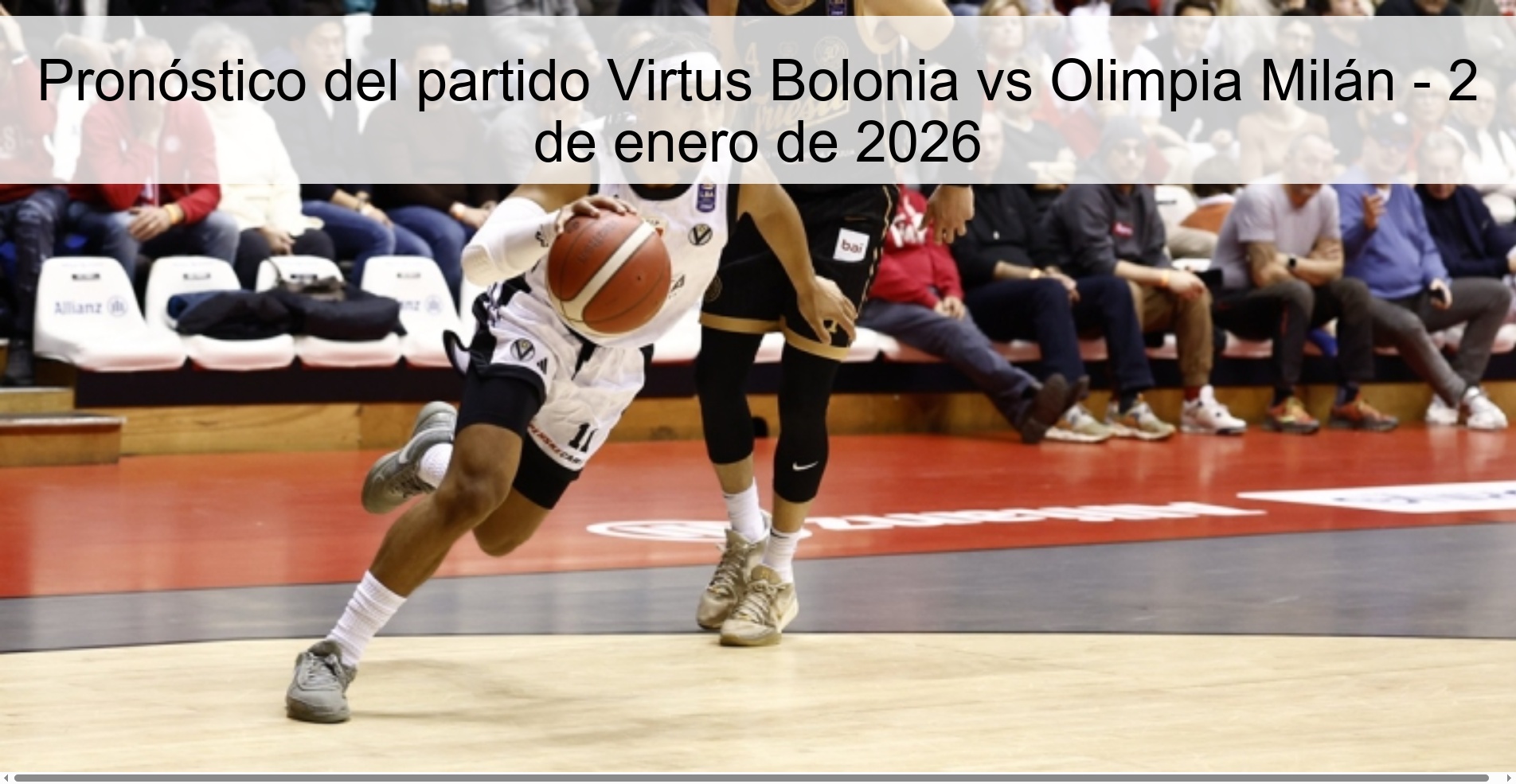 Virtus Bologna vs Olimpia Milan Prediction – January 2, 2026