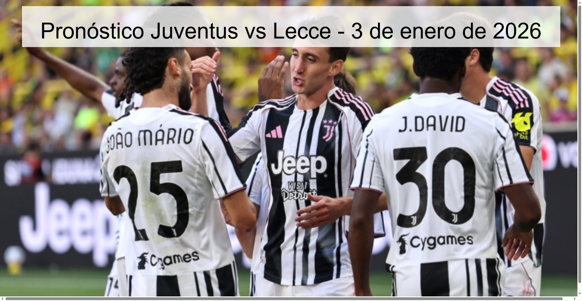 Pronóstico Juventus vs Lecce - 3 de enero de 2026