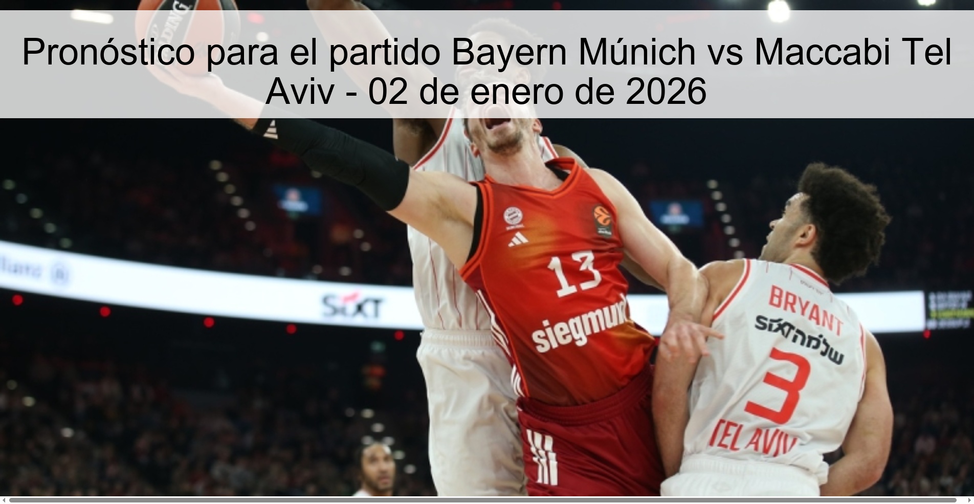 Prediction for the match Bayern Munich vs Maccabi Tel Aviv - January 2, 2026