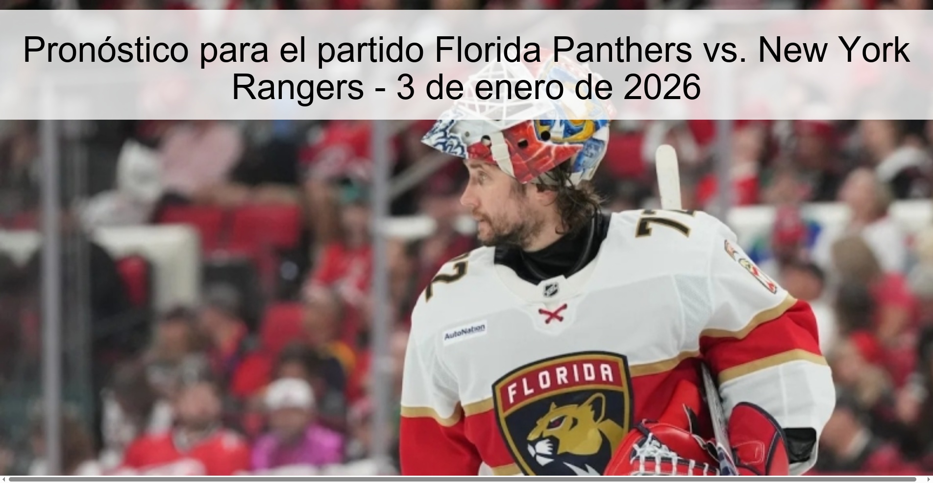 Prediction for the game Florida Panthers vs. New York Rangers – January 3, 2026