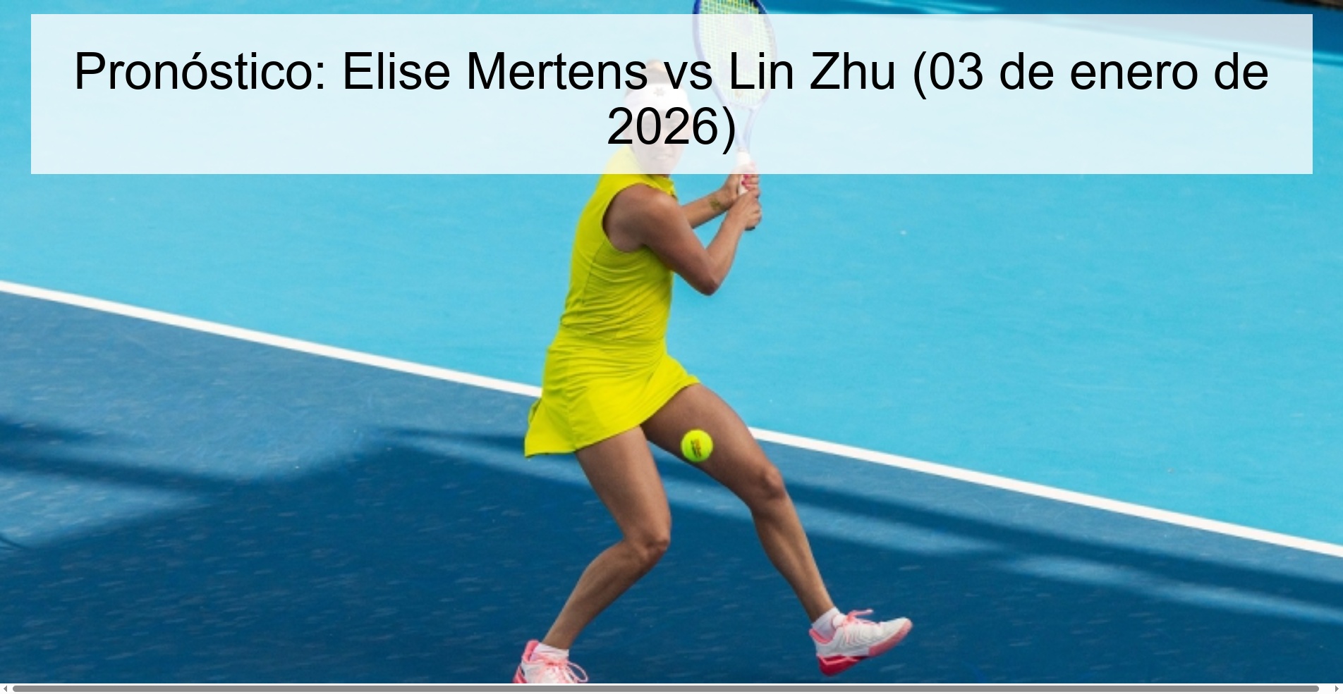 Prediction: Elise Mertens vs Lin Zhu (January 3, 2026)