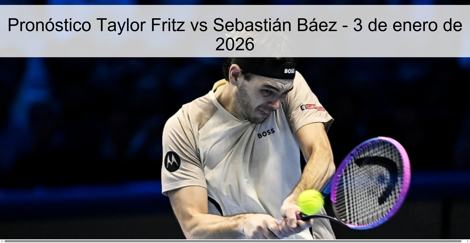 Pronóstico Taylor Fritz vs Sebastián Báez - 3 de enero de 2026