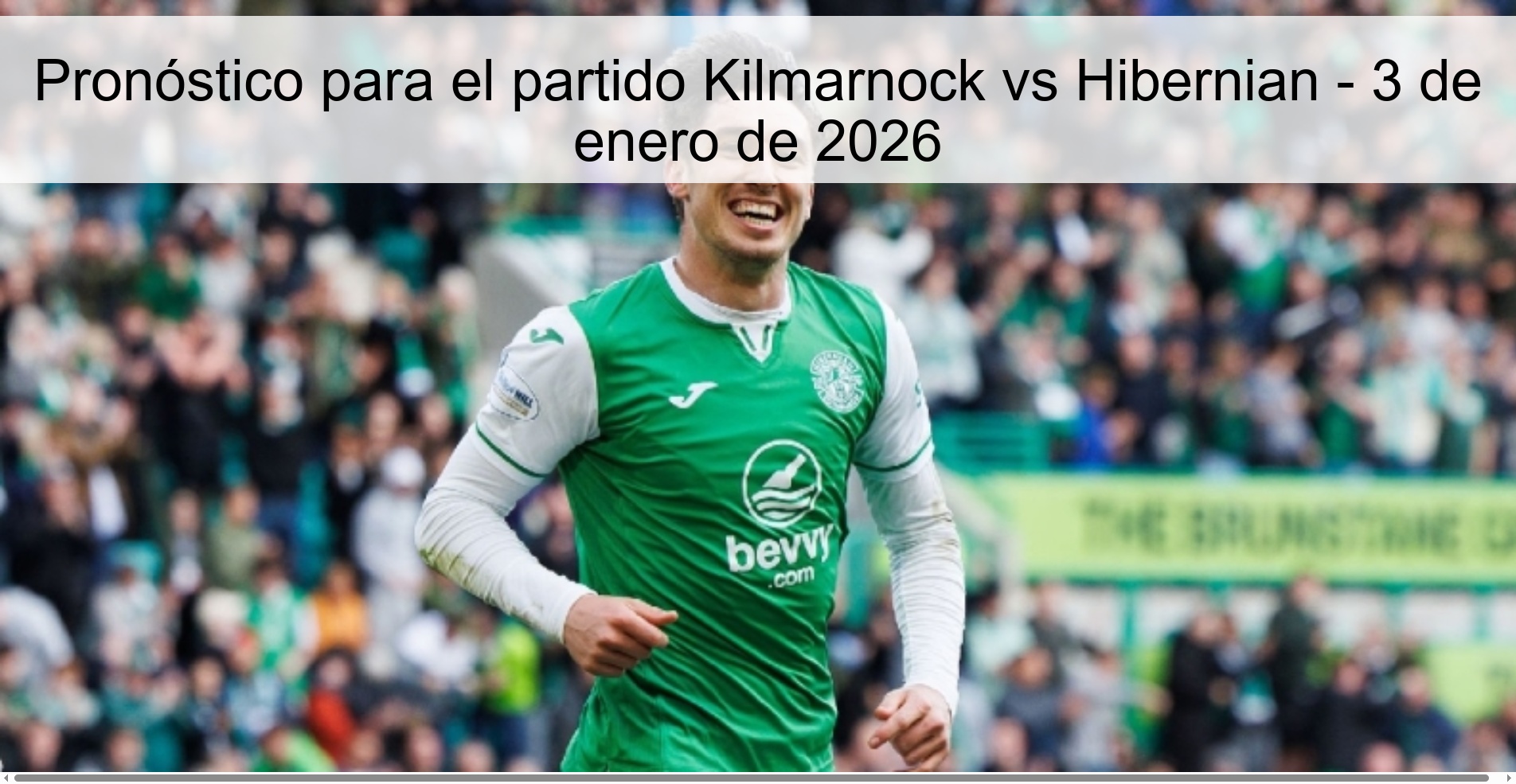 Kilmarnock vs Hibernian Prediction – January 3, 2026