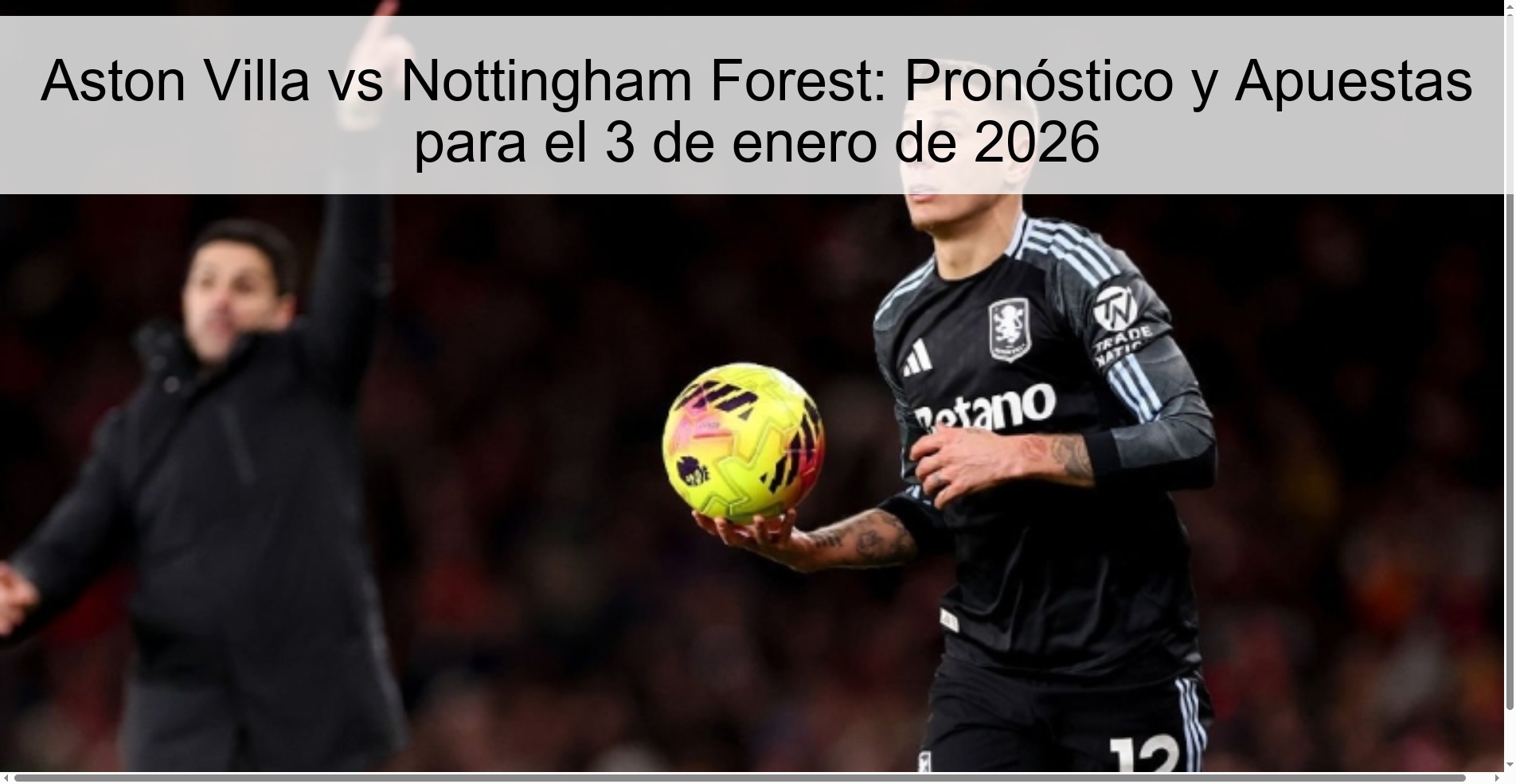 Aston Villa vs Nottingham Forest: Prediction and Betting for January 3, 2026