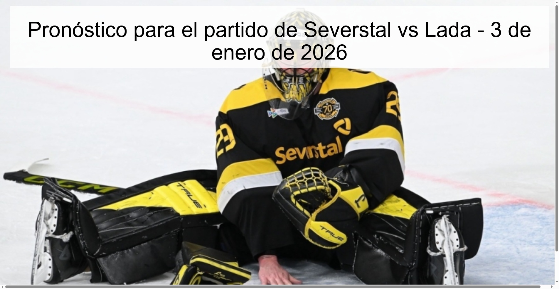 Pronóstico para el partido de Severstal vs Lada - 3 de enero de 2026