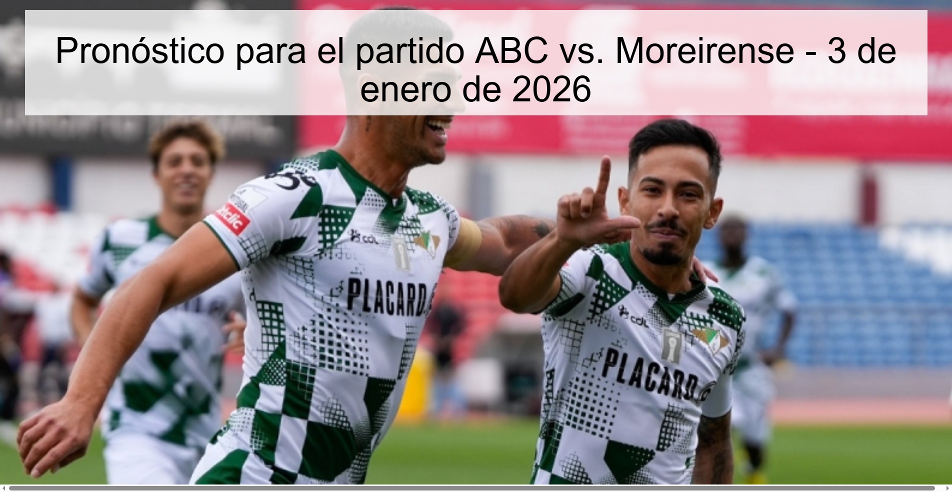 Prediction for the ABC vs. Moreirense - January 3, 2026