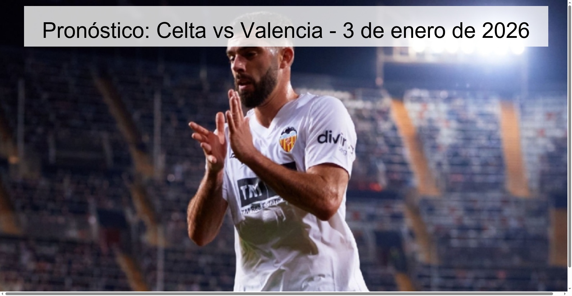 Pronóstico: Celta vs Valencia - 3 de enero de 2026