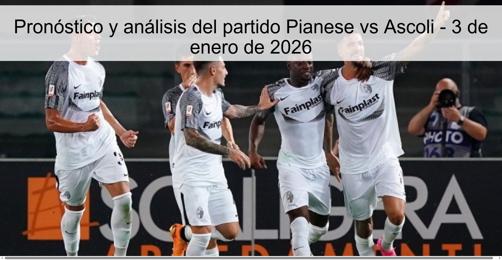 Pronóstico y análisis del partido Pianese vs Ascoli - 3 de enero de 2026