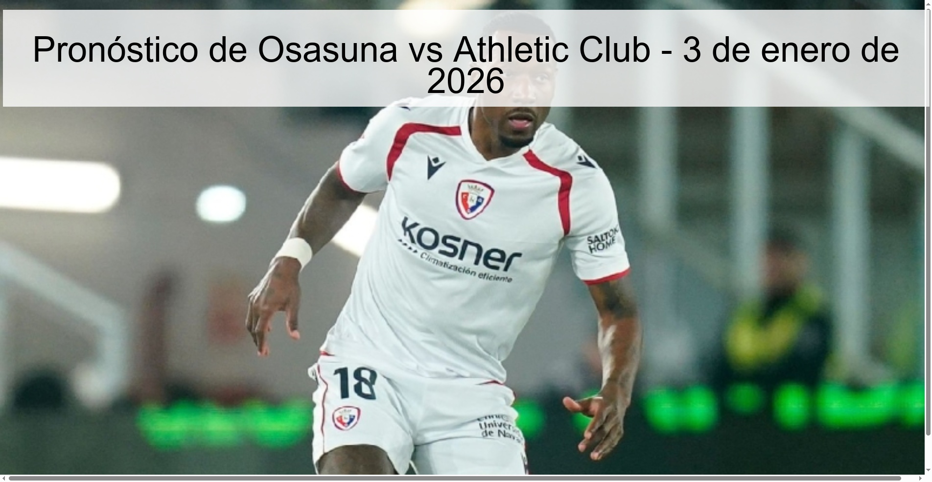 Osasuna vs Athletic Club Prediction - January 3, 2026