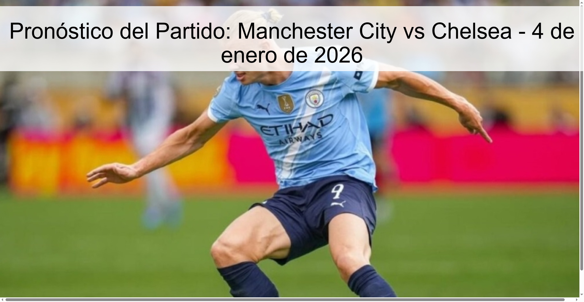 Match Prediction: Manchester City vs Chelsea - January 4, 2026