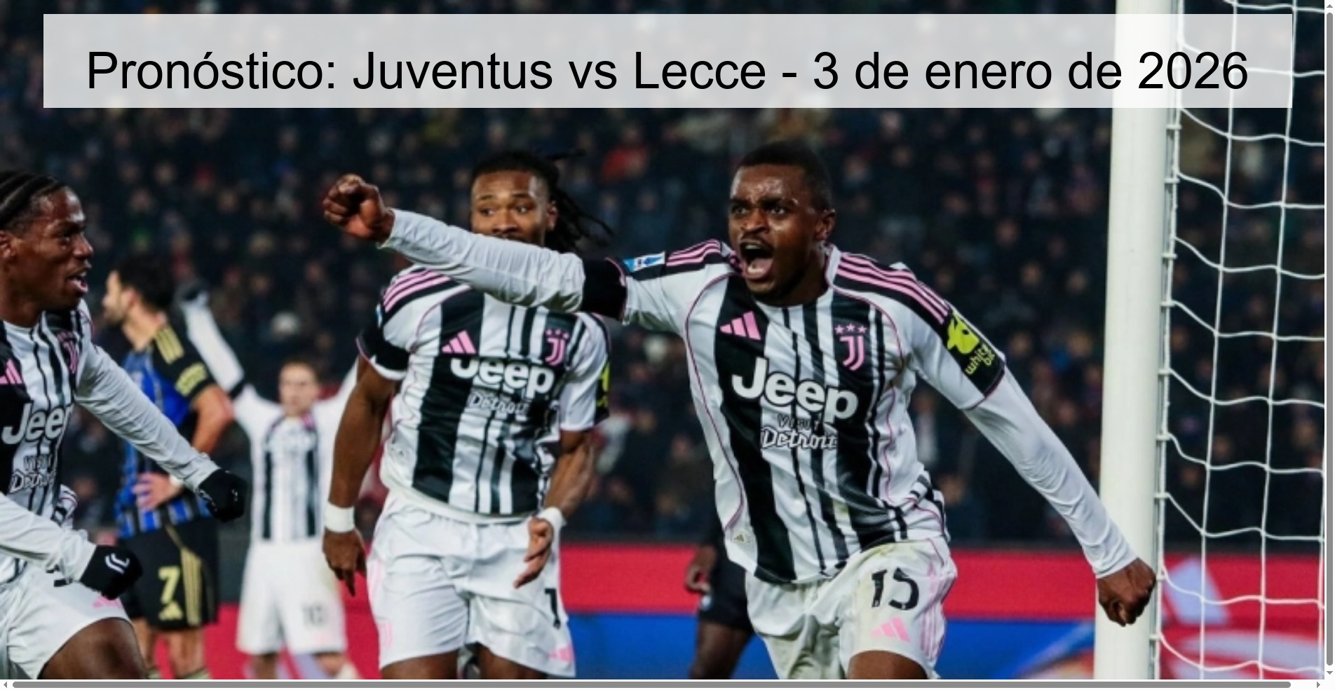 Pronóstico: Juventus vs Lecce - 3 de enero de 2026