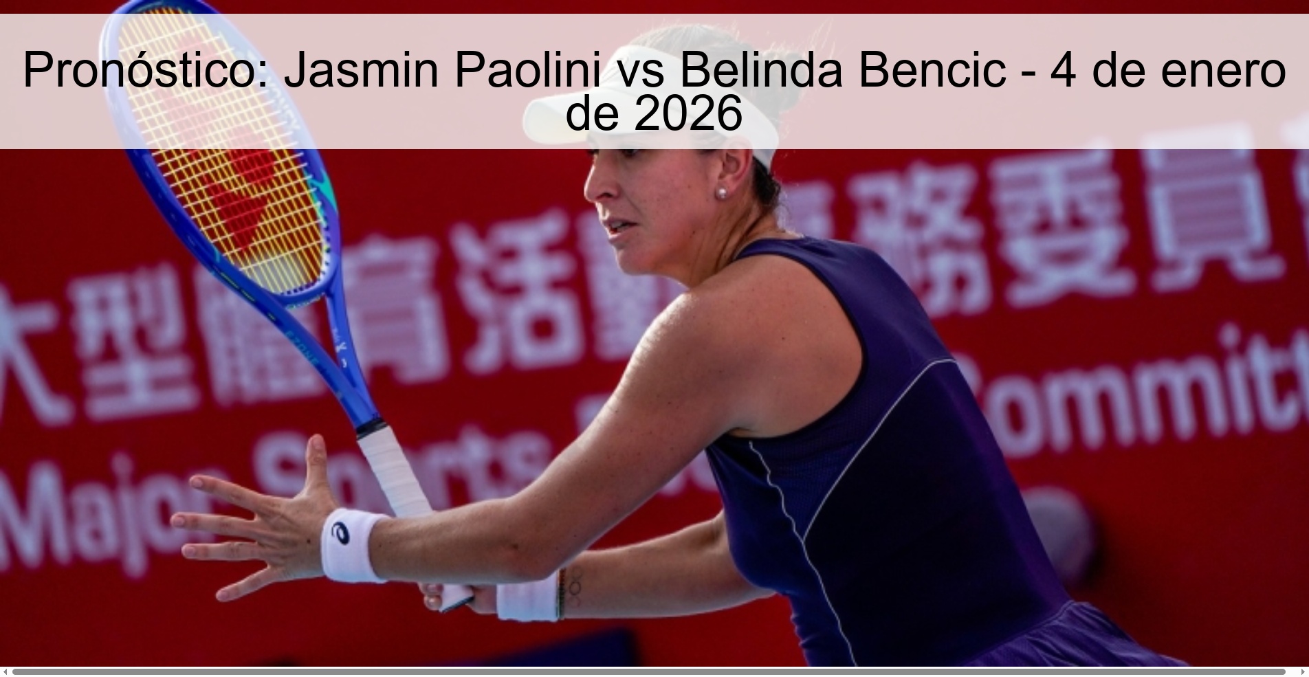 Pronóstico: Jasmin Paolini vs Belinda Bencic - 4 de enero de 2026 Pronóstico: Jasmin Paolini vs Belinda Bencic - 4 de enero de 2026