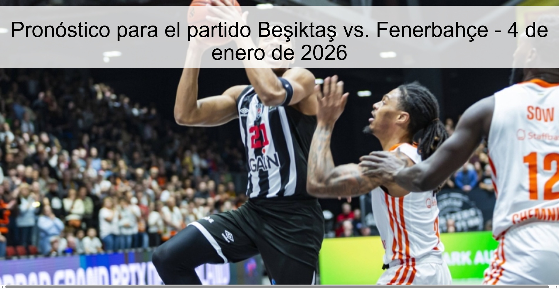 Pronóstico para el partido Beşiktaş vs. Fenerbahçe - 4 de enero de 2026