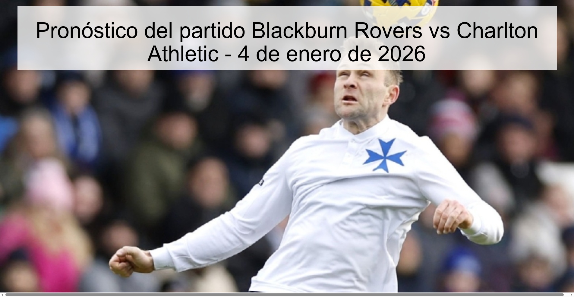 Blackburn Rovers vs Charlton Athletic Prediction – January 4, 2026