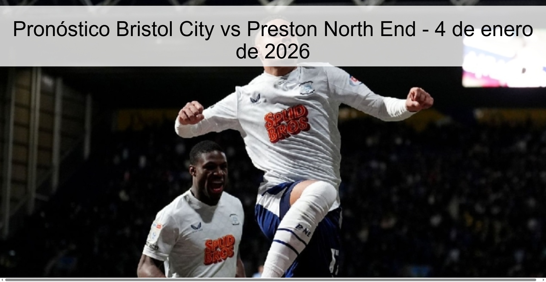 Bristol City vs Preston North End Prediction – January 4, 2026